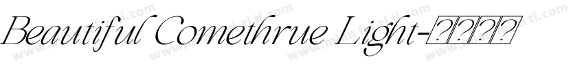 Beautiful Comethrue Light字体转换